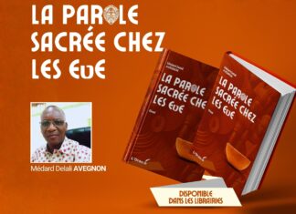 Littérature : Découvrez La Parole sacrée chez les Ewé du Professeur Médard Delali Avegnon