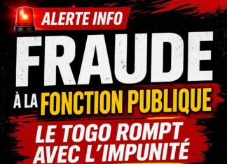 FRAUDE ADMINISTRATIVE AU TOGO : COUP DE FILET DANS LA FONCTION PUBLIQUE